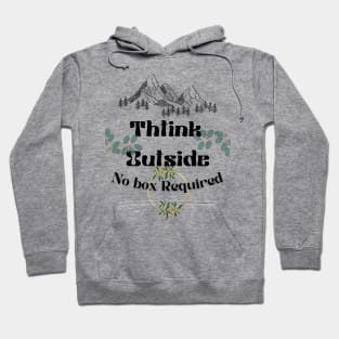 think outside design Hoodie